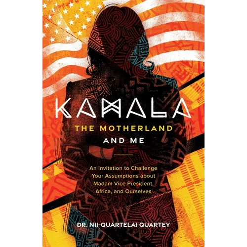 Kamala, The Motherland, and Me