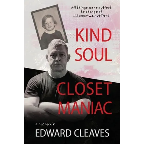 Kind Soul Closet Maniac