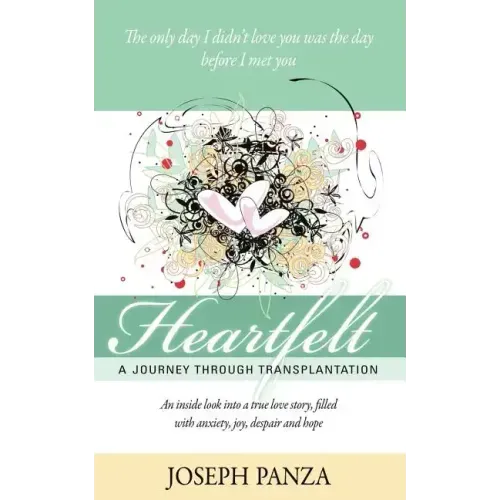 Heartfelt: A Journey Through Transplantation