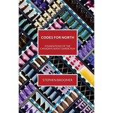 Codes for North: Foundations of the Canadian Avant-Garde Film