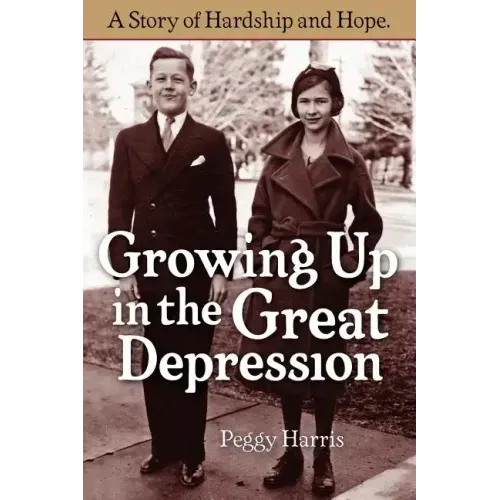 Growing Up in the Great Depression