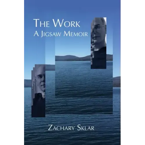 The Work: A Jigsaw Memoir