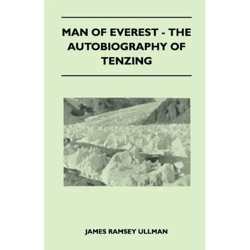 Man of Everest - The Autobiography of Tenzing