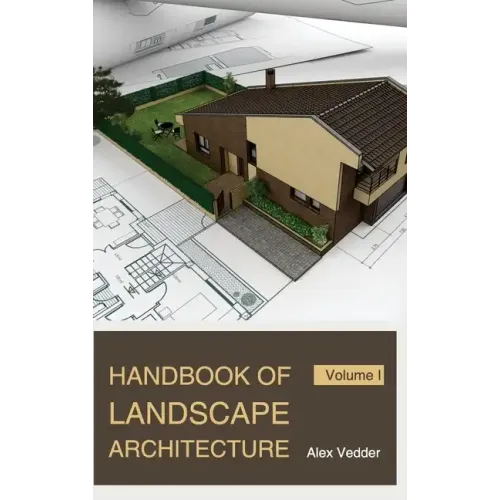 Handbook of Landscape Architecture: Volume I