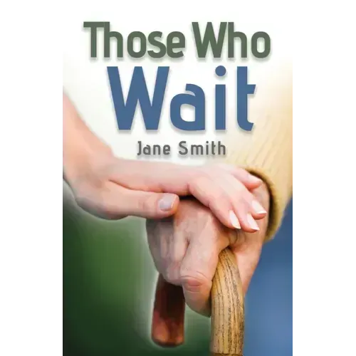 Those Who Wait