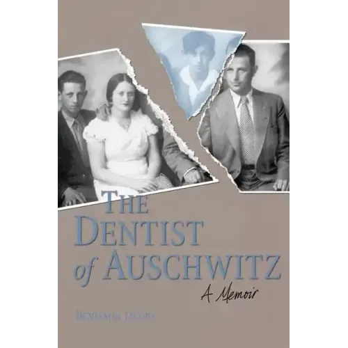 Dentist of Auschwitz-Pa