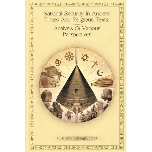 National Security in Ancient Times and Religious Texts: Analysis of Various Perspectives
