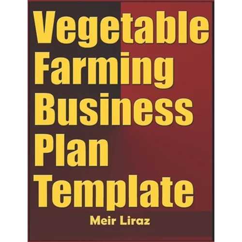 Vegetable Farming Business Plan Template