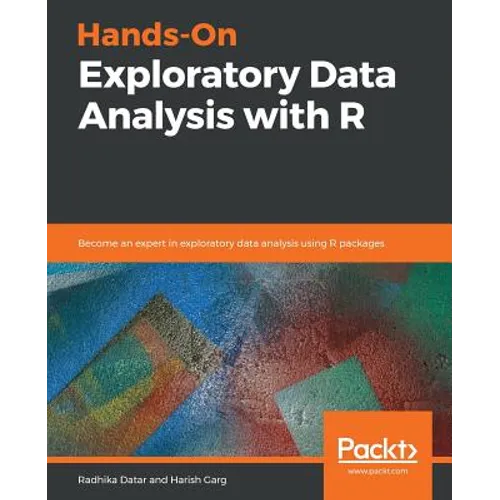 Hands-On Exploratory Data Analysis with R