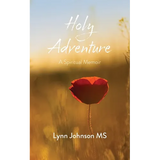 Holy Adventure: A Spiritual Memoir