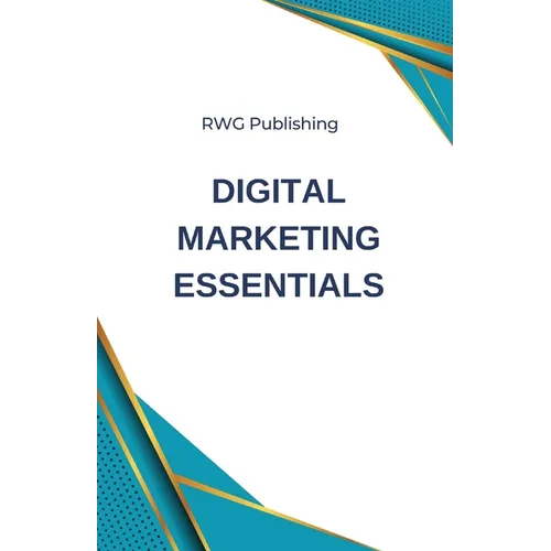 Digital Marketing Essentials