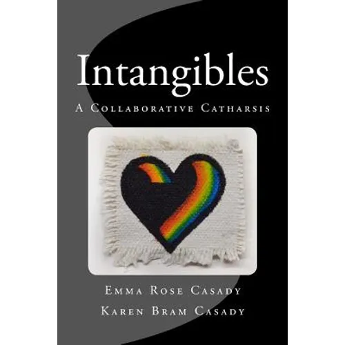 Intangibles: A Collaborative Catharsis