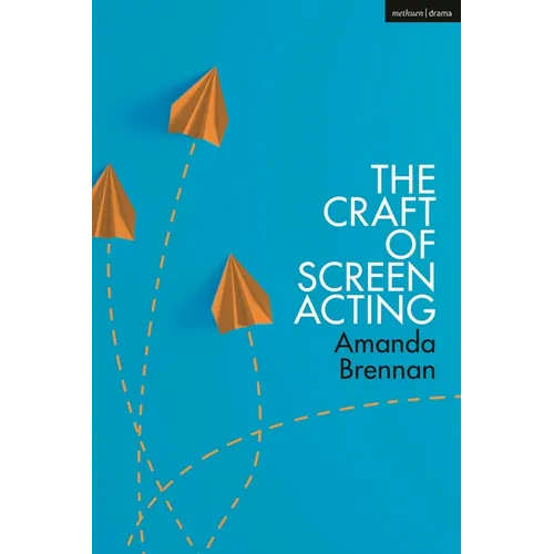 The Craft of Screen Acting