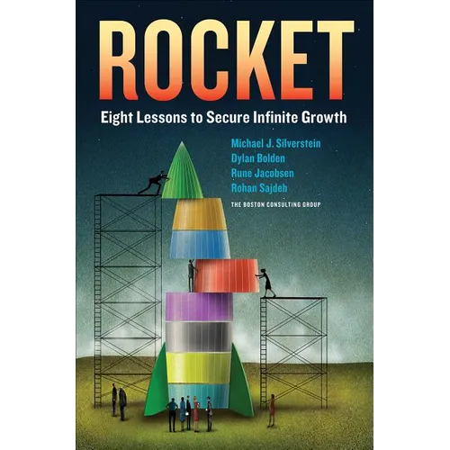 Rocket: Eight Lessons to Secure Infinite Growth