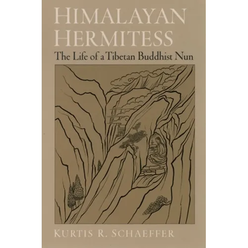 Himalayan Hermitess: The Life of a Tibetan Buddhist Nun