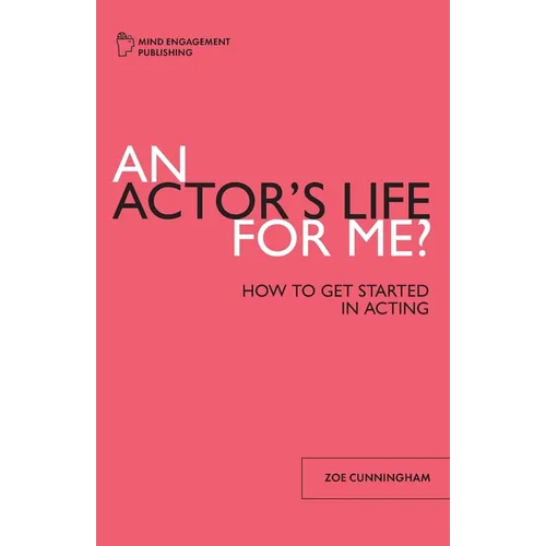 An Actor's Life for Me