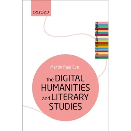 The Digital Humanities and Literary Studies