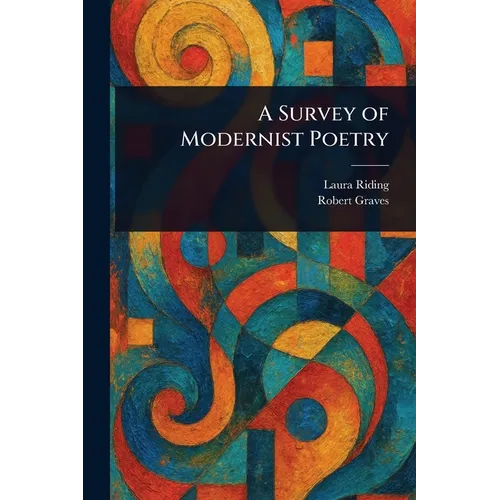 A Survey of Modernist Poetry