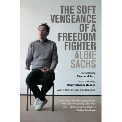 The Soft Vengeance of a Freedom Fighter