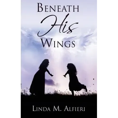 Beneath His Wings