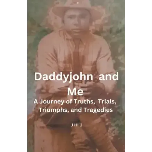 Daddyjohn and Me