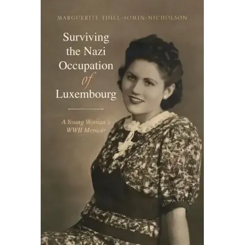 Surviving the Nazi Occupation of Luxembourg