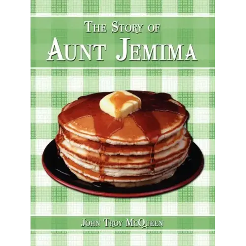 The Story of Aunt Jemima