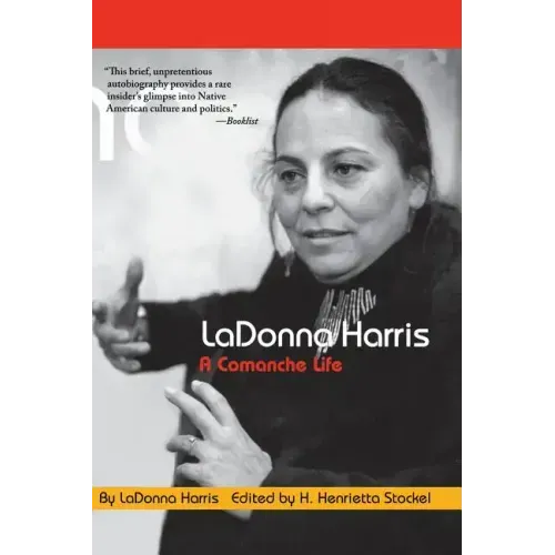 Ladonna Harris: A Commanche Life
