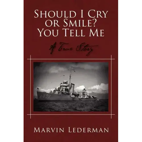 Should I Cry or Smile? You Tell Me: A True Story