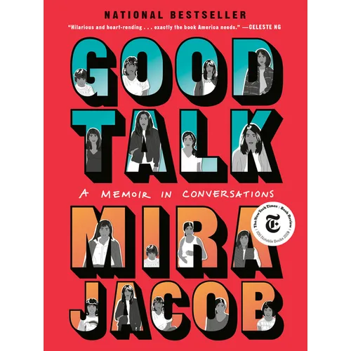 Good Talk: A Memoir in Conversations