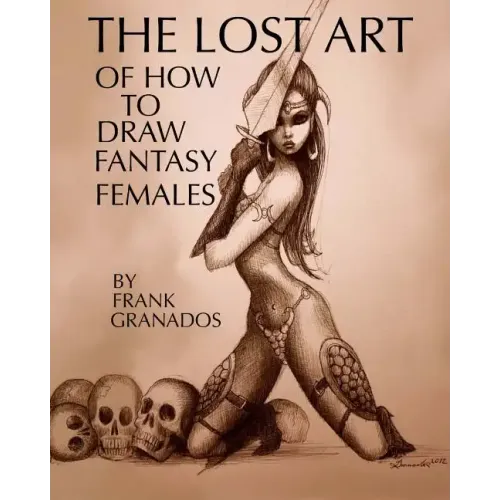 The lost art of how to draw fantasy females