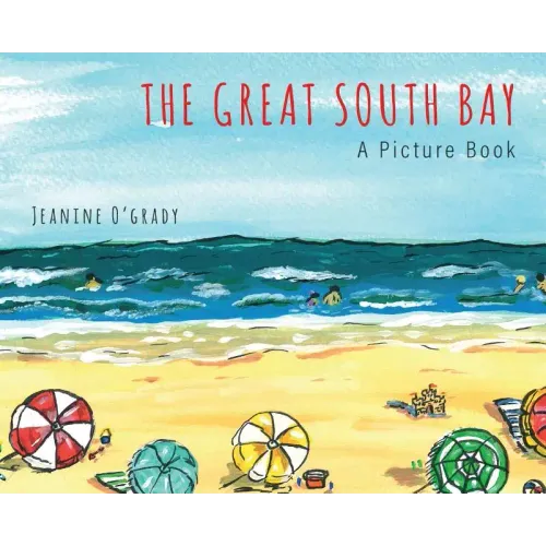 The Great South Bay: A Picture Book