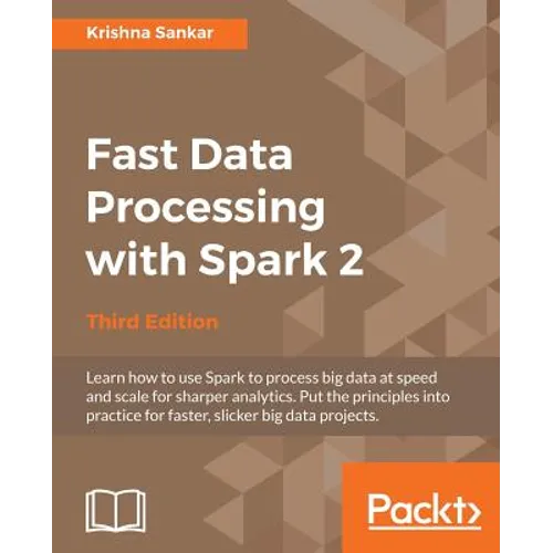 Fast Data Processing with Spark 2
