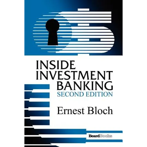Inside Investment Banking, Second Edition