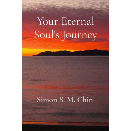 Your Eternal Soul's Journey