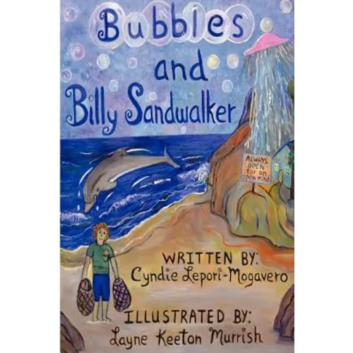 Bubbles and Billy Sandwalker