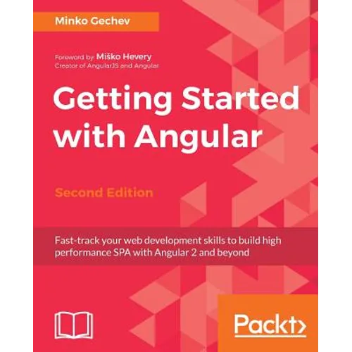 Getting started with Angular - Second Edition