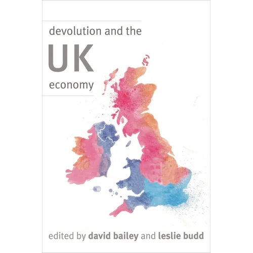 Devolution and the UK Economy