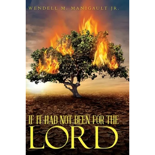 If It Had Not Been for the Lord