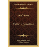 Lion's Paws: The Story of Famous Hands 1937 - Paperback