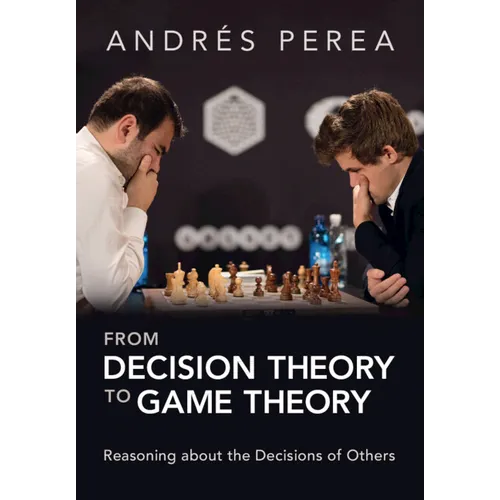 From Decision Theory to Game Theory