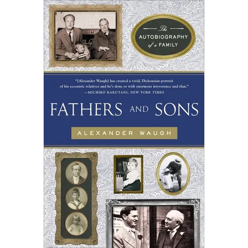 Fathers and Sons: The Autobiography of a Family