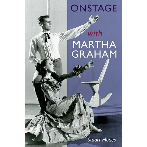 Onstage with Martha Graham
