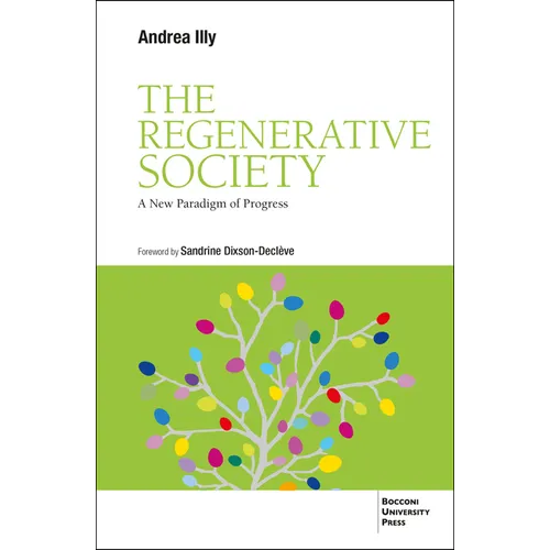 The Regenerative Society: A New Paradigm of Progress