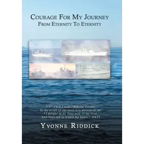 Courage for My Journey from Eternity to Eternity