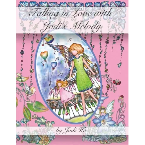 Falling in Love with Jodi's Melody: Adult Coloring Book