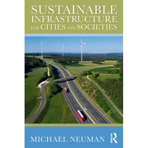 Sustainable Infrastructure for Cities and Societies