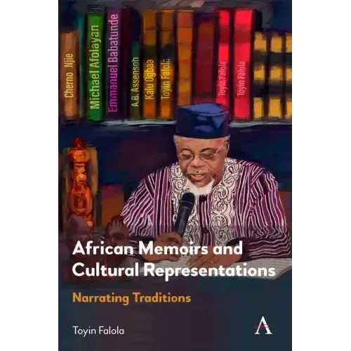 African Memoirs and Cultural Representations: Narrating Traditions