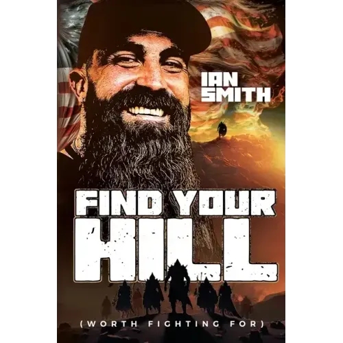 Find Your Hill: Worth Fighting For