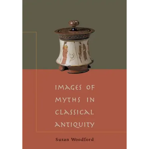Images of Myths in Classical Antiquity